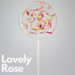 Flowerpops "Lovely Rose"