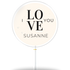 Valentinstag "Love you Susanne" (8er Geschenkbox)